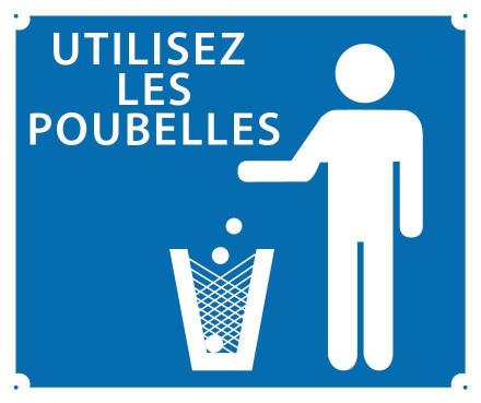 Panneau ''Utilisez les poubelles'' 30 x 25 cm - Akilux